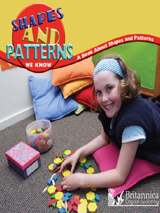 Title details for Shapes and Patterns We Know by Britannica Digital Learning - Available